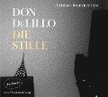 Die Stille - Don DeLillo