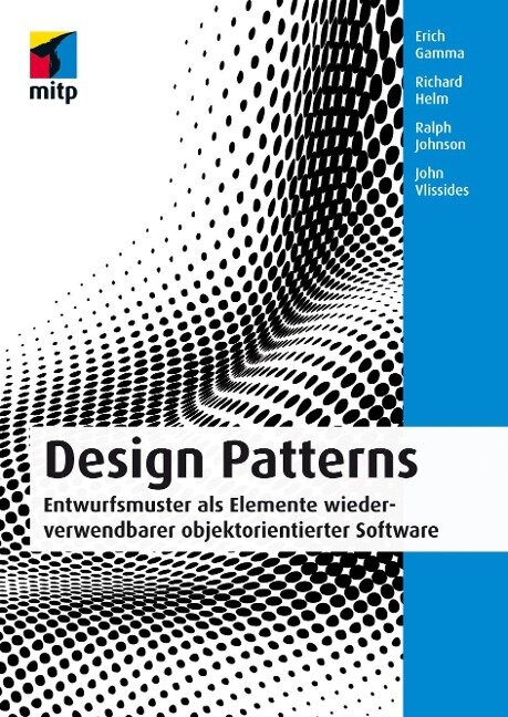 Design Patterns - Erich Gamma, John Vlissides, Ralph Johnson, Richard Helm