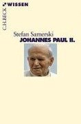 Johannes Paul II. - Stefan Samerski