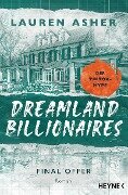 Dreamland Billionaires - Final Offer - Lauren Asher