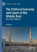 The Political Economy and Islam of the Middle East - Hayat Alvi