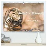 Metall - Schrott kunstvoll in Szene gesetzt (hochwertiger Premium Wandkalender 2026 DIN A2 quer), Kunstdruck in Hochglanz - Bettina Hackstein