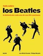 Cover-Bild zum Titel 'Todo sobre los Beatles' von 'Jean-Michel Guesdon, Philippe Margotin'