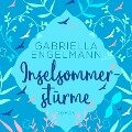 Inselsommerstürme (ungekürzt) - Gabriella Engelmann