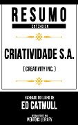 Resumo Estendido - Criatividade S.A. (Creativity Inc.) - Mentors Library