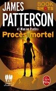 Procès mortel - James Patterson, Maxine Paetro