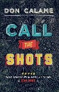 Call The Shots - Don Calame