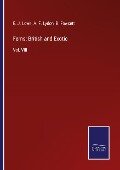 Ferns: British and Exotic - E. J. Lowe, A. F. Lydon, B. Fawcett