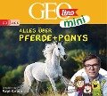 GEOlino MINI 02: Alles über Pferde und Ponys - Oliver Versch, Heiko Kammerhoff, Jana Ronte-Versch, Roland Griem, Eva Dax