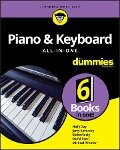 Piano & Keyboard All-in-One For Dummies - Blake Neely, David Pearl, Holly Day, Jerry Kovarsky, Michael Pilhofer