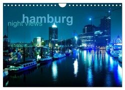 hamburg - night views (Wandkalender 2025 DIN A4 quer), CALVENDO Monatskalender - Jürgen Muß