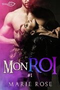 Cover-Bild zum Titel 'Mon Roi Tome 1' von 'Marie Rose'