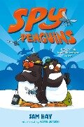 Spy Penguins - Sam Hay
