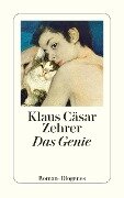 Das Genie - Klaus Cäsar Zehrer
