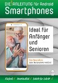 Smartphone Anleitung - Android 10/11 » Einfach - Verständlich - Schritt für Schritt - Helmut Oestreich