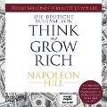 Think and Grow Rich ¿ Deutsche Ausgabe - Napoleon Hill