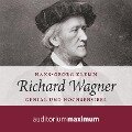 Richard Wagner (Ungekürzt) - Hans Georg Klemm