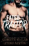 Fated to the Traitor (Portal City Protectors, #4) - Georgette St. Clair, Leteisha Newton