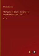 Cover-Bild zum Titel 'The Works of Charles Dickens. The Adventures of Oliver Twist' von 'Charles Dickens'