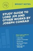 Study Guide to Lord Jim and Other Works by Joseph Conrad - Intelligent Education