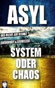 Asyl - System oder Chaos - Erwin Zeykowitsch