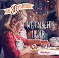 Die 30 schönsten Weihnachtslieder - Kay Poppe, Bastian Pusch