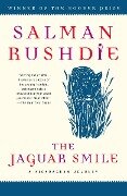 The Jaguar Smile - Salman Rushdie