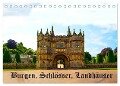 Burgen, Schlösser, Landhäuser (Tischkalender 2024 DIN A5 quer), CALVENDO Monatskalender - Gabriela Wernicke-Marfo
