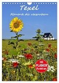 Texel - Momente die verzaubern (Wandkalender 2025 DIN A4 hoch), CALVENDO Monatskalender - Bettina Hackstein
