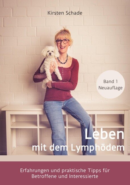 Leben mit dem Lymphödem - Kirsten Schade