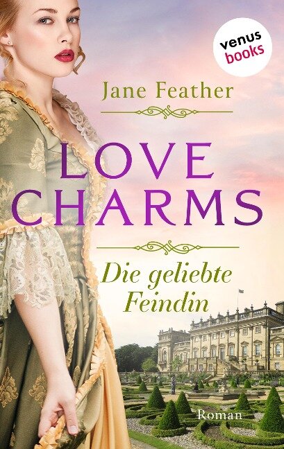 Love Charms - Die geliebte Feindin - Jane Feather