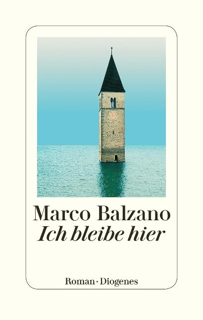 Ich bleibe hier - Marco Balzano