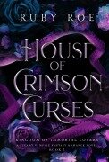 Cover-Bild zum Titel 'House of Crimson Curses' von 'Ruby Roe'