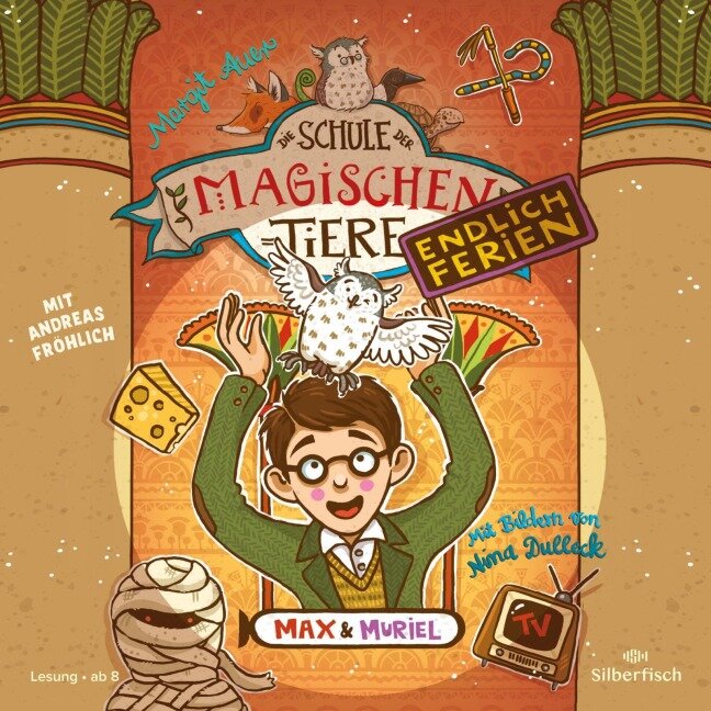 Die Schule der magischen Tiere - Endlich Ferien 7: Max und Muriel - Margit Auer
