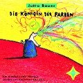 Die Königin der Farben - Jutta Bauer, Wolfang von Henko, Frank Wulff