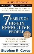 The 7 Habits of Highly Effective People: 25th Anniversary Edition - Stephen R Covey