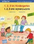 1, 2, 3 im Kindergarten. Kinderbuch Deutsch-Griechisch - Susanne Böse, Isabelle Dinter
