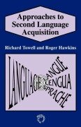 Cover-Bild zum Titel 'Approaches to Second Language Acquisition' von 'Richard Towell, Roger Hawkins'
