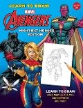 Learn to Draw Marvel Avengers, Mightiest Heroes Edition - Walter Foster Jr Creative Team