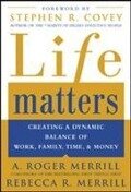 Cover-Bild zum Titel 'Life Matters' von 'A Roger Merrill, Rebecca Merrill'