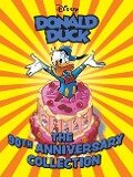 Walt Disney's Donald Duck: The 90th Anniversary Collection - Carl Barks, Don Rosa, Romano Scarpa, Daan Jippes, Giorgio Cavazzano