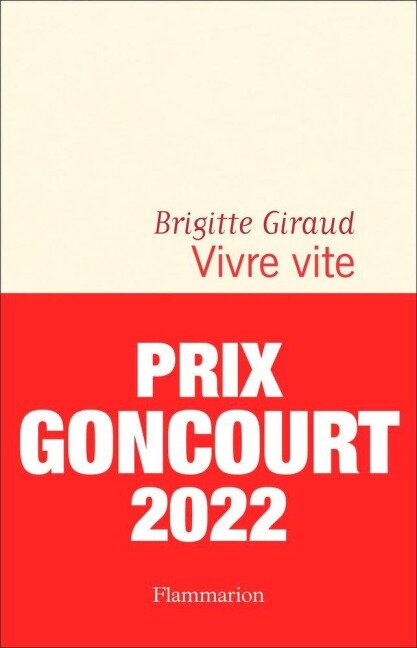 Vivre vite - Brigitte Giraud