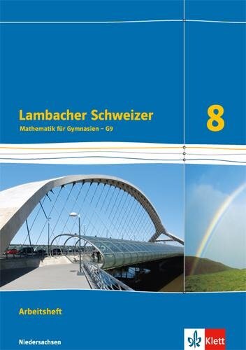 Lambacher Schweizer. 8. Schuljahr G9. Arbeitsheft plus Lösungsheft. Neubearbeitung. Niedersachsen - 