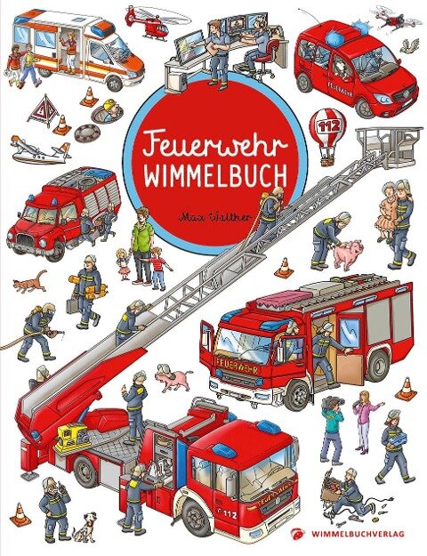 Feuerwehr Wimmelbuch - Das große Bilderbuch ab 2 Jahre - 