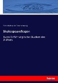 Shakespearefragen - Friedrich Alexander Theodor Kreyssig