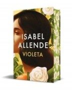 Cover-Bild zum Titel 'Violeta (Edición Cantos Pintados) / Violeta (Sprayed Edges Ed)' von 'Isabel Allende'
