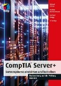 Cover-Bild zum Titel 'CompTIA Server+' von 'Roland Cattini, Markus Kammermann, Michael Zaugg'