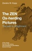 Cover-Bild zum Titel 'The ZEN Ox-Herding Pictures' von 'Zensho W. Kopp'