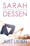 Cover-Bild zum Titel 'Just Listen' von 'Sarah Dessen'