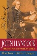 Cover-Bild zum Titel 'John Hancock' von 'Harlow Giles Unger'
